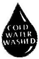 COLD WATER WASHED