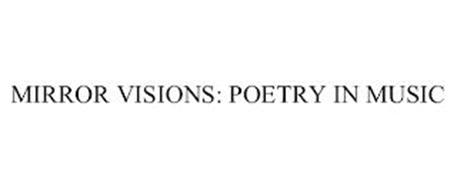 MIRROR VISIONS: POETRY IN MUSIC