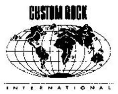 CUSTOM ROCK INTERNATIONAL