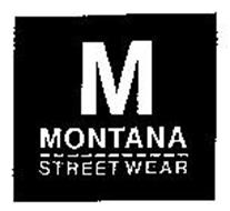 M MONTANA STREET WEAR