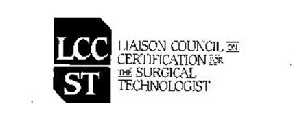 LCC ST LIAISON COUNCIL ON CERTIFICATIONFOR THE SURGICAL TECHNOLOGIST
