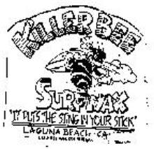 KILLER BEE SURFWAX "IT PUTS THE STING IN YOUR STICK" LAGUNA BEACH CA NATURALLY MADE 100% BEES WAX