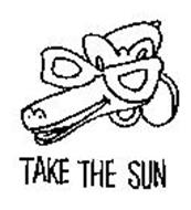 TAKE THE SUN
