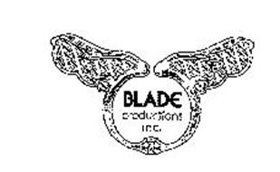 BLADE PRODUCTIONS INC.