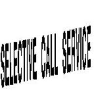 SELECTIVE CALL SERVICE