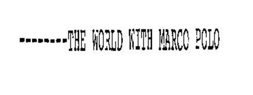 ------THE WORLD WITH MARCO POLO