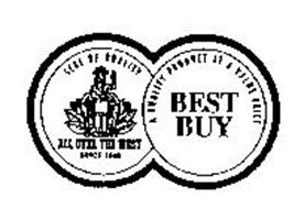 SEAL OF QUALITY ALL OVER THE WEST SINCE1888 A QUALITY PRODUCT AT A VALUE PRICE BEST BUY