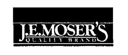 J.E.MOSER'S QUALITY BRAND