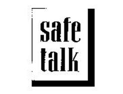 SAFE TALK