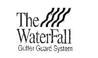 THE WATERFALL GUTTER GUARD SYSTEM