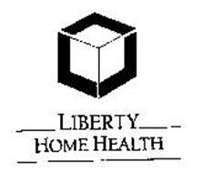 LIBERTY HOME HEALTH