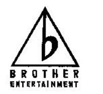 B BROTHER ENTERTAINMENT