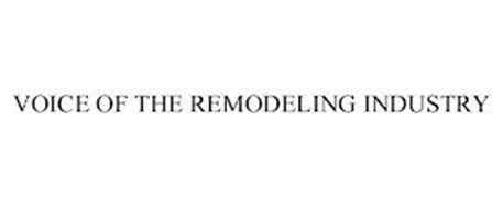 VOICE OF THE REMODELING INDUSTRY