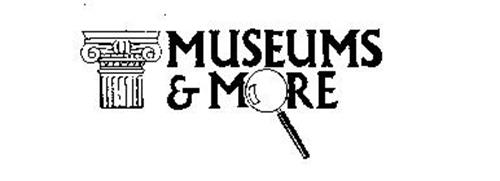 MUSEUMS & MORE