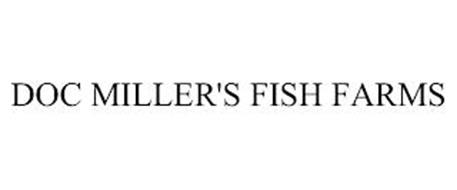 DOC MILLER'S FISH FARMS