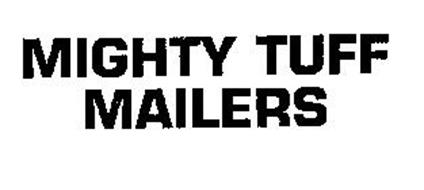 MIGHTY TUFF MAILERS