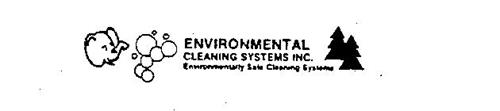 ENVIRONMENTAL CLEANING SYSTEMS INC. ENVIRONMENTALLY SAFE CLEANING SYSTEMS
