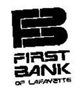 FB FIRST BANK OF LAFAYETTE
