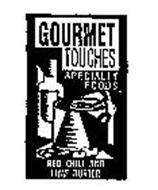 GOURMET TOUCHES SPECIALTY FOODS RED CHILI AND LIME BUTTER