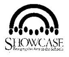 SHOWCASE BRINGING THE ARTS TO THE SCHOOLS
