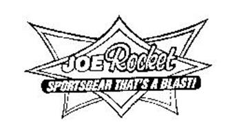 JOE ROCKET SPORTSGEAR THAT'S A BLAST!