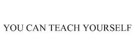 YOU CAN TEACH YOURSELF