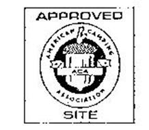 APPROVED SITE AMERICAN CAMPING ASSOCIATION ACA