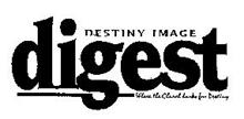 DESTINY IMAGE DIGEST WHERE THE CHURCH LOOKS FOR DESTINY