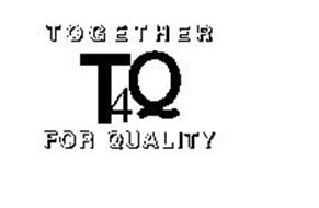 TOGETHER T4Q FOR QUALITY