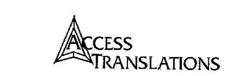 ACCESS TRANSLATIONS