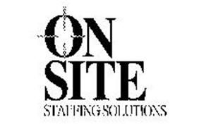 ON SITE STAFFING SOLUTIONS