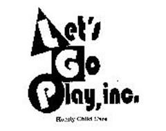 LET'S GO PLAY, INC. HOURLY CHILD CARE
