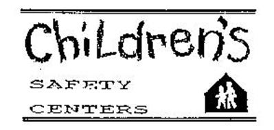 CHILDREN'S SAFETY CENTERS