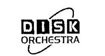 DISK ORCHESTRA