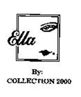 ELLA BY: COLLECTION 2000