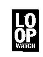 LOOP WATCH