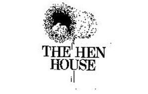 THE HEN HOUSE