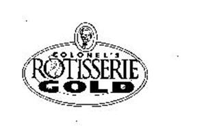 COLONEL'S ROTISSERIE GOLD