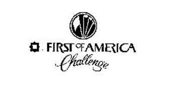 FIRST OF AMERICA CHALLENGE
