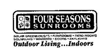 FOUR SEASONS SUNROOMS SOLAR GREENHOUSESSUNROOMS PATIO ROOMS SOLARIUMS WINDOWS DOORS SKYLIGHTS OUTDOOR LIVING...INDOORS