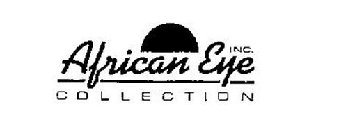 AFRICAN EYE INC. COLLECTION