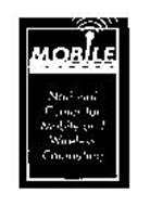 MOBILE NATIONAL CENTER FOR MOBILE AND WIRELESS COMPUTING