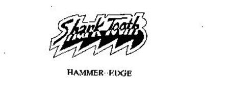 SHARK TOOTH HAMMER-EDGE