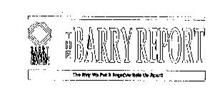 BARRY FINANCIAL GROUP INC THE BARRY REPORT THE WAY WE PUT IT TOGETHER SETS US APART!