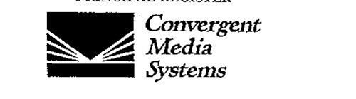 CONVERGENT MEDIA SYSTEMS