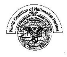 WORLD COALITION OF NATIONALIST PARTIES SEAL OF KOG LEADING THE WAY FOR CENTURIES TO COME POLITICAL-ETHICS-ECONOMICS
