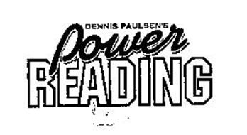 DENNIS PAULSEN'S POWER READING