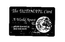 THE ULTIMATE CARD A WORLD APART JOHN Q. PUBLIC 303 530 4672