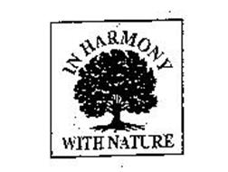 IN HARMONY WITH NATURE