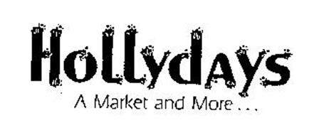 HOLLYDAYS A MARKET AND MORE...